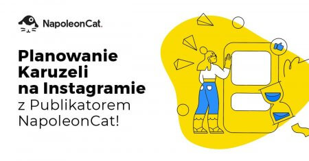 Nowość w NapoleonCat: Planowanie i Automatyczne Publikowanie Karuzeli na Instagramie