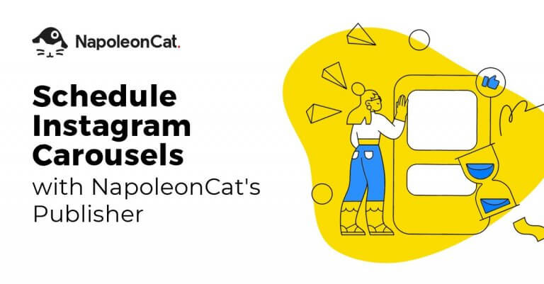 Schedule and Auto-Publish Instagram Carousels with NapoleonCat (Product Update)