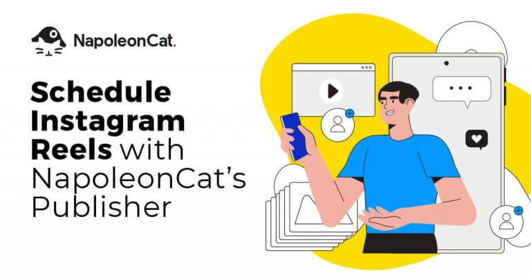 Schedule and Publish Instagram Reels with NapoleonCat (Product Update)