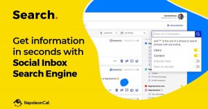 Product Update – Get Information in Seconds with Social Inbox Search Engine  
