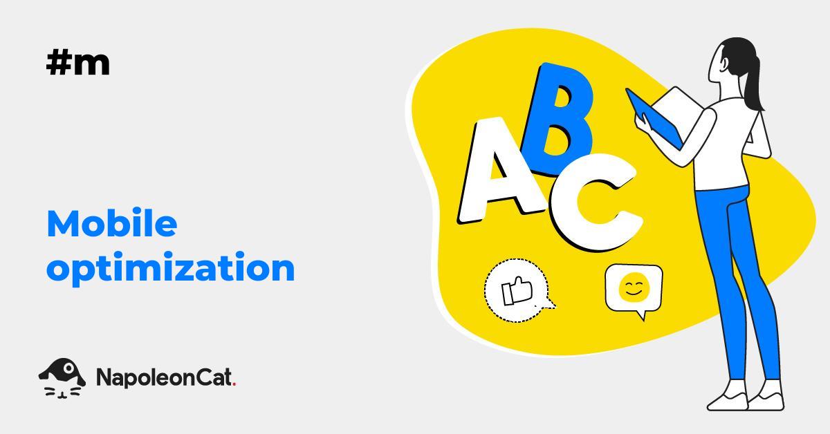 What is Mobile Optimization? Social Media Dictionary by NapoleonCat