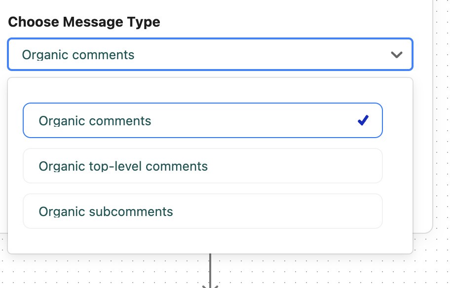 Dropdown menu displaying options for selecting message types, highlighting "Organic comments" as the chosen option.