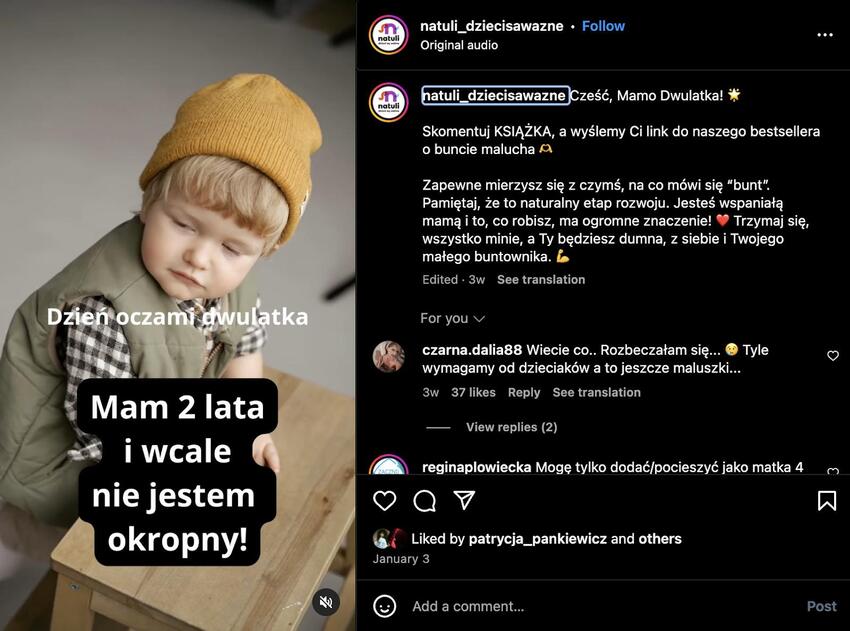 Zrzut ekranu rolki opublikowanej przez firmę Natuli. W widoku rolki widać dziecko i podpis "Mam 2 lata i wcale nie jestem okropny" a po prawej stronie opis rolki. W treści post znajduje się zdanie "Skomentuj KSIĄŻKA, a wyślemy Ci link do naszego bestsellera o buncie malucha".