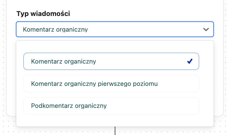 Wybieranie typu wiadomości dla Auto-moderacji. Widoczne są opcje: komentarz organiczny, komentarz organiczny pierwszego poziomu, podkomentarz organiczny.